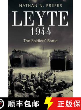 【3-4周达】Leyte, 1944: The Soldiers' Battle [9781612001555]