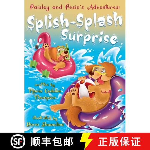 【3-4周达】精装 Paisley and Posie's Adventures: The Splish Splash Surprise [9798998808906]