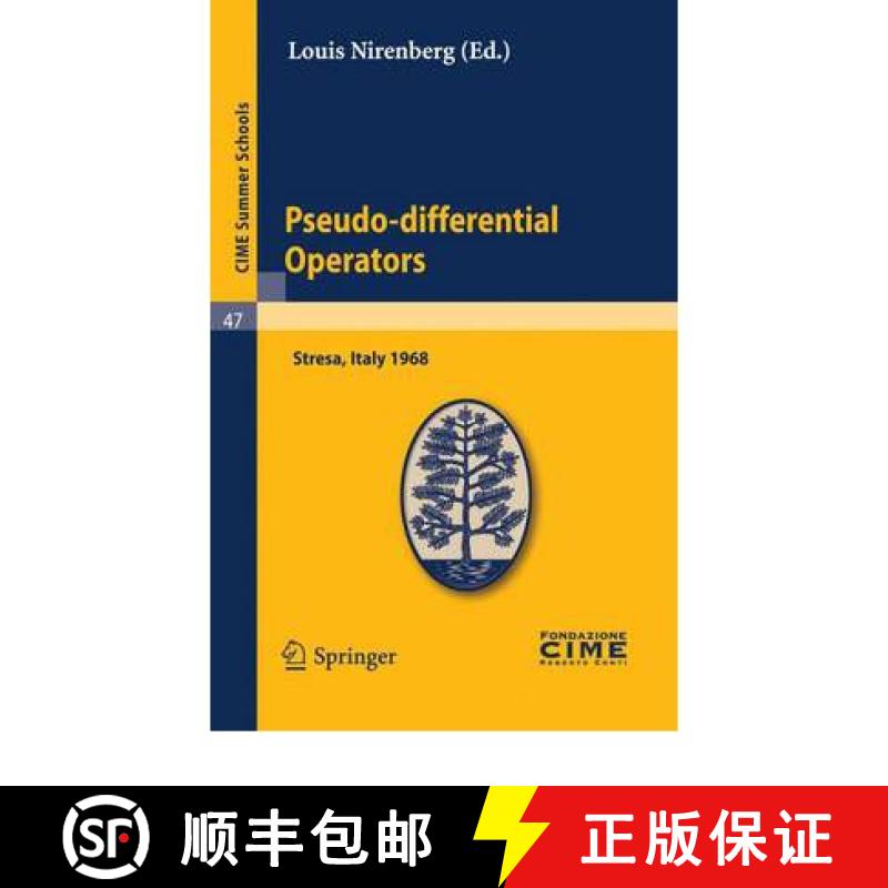 【3-4周达】Pseudo-differential Operators: Lectures Given at a Summer School of the Centro Internazion... [9783642110733]