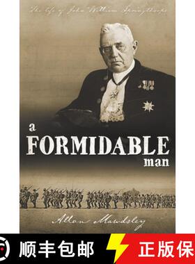 【3-4周达】A Formidable Man: The Life of John William Springthorpe [9781923101982]