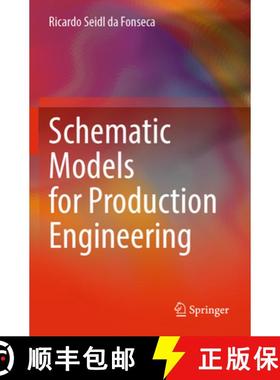 【3-4周达】Schematic Models for Production Engineering [9783031336911]