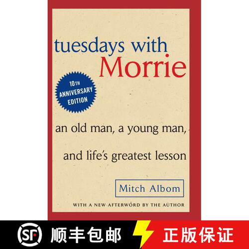 【3-4周达】精装 Tuesdays with Morrie: An Old Man, A Young Man and Life's Greatest Lesson [9780385484510]