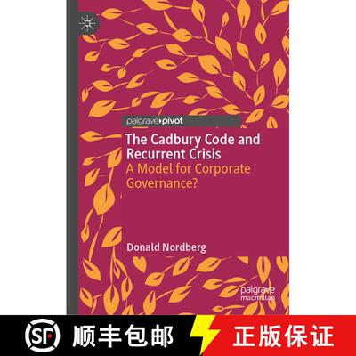 【3-4周达】The Cadbury Code and Recurrent Crisis : A Model for Corporate Governance? [9783030552213]