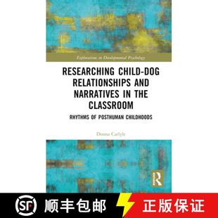 Relationships and Dog Researching Posthuman Rhythms Narratives ... the Child Classroom 4周达 9781032434247