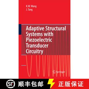 【3-4周达】Adaptive Structural Systems with Piezoelectric Transducer Circuitry (Softcover reprint of ... [9781441946232]