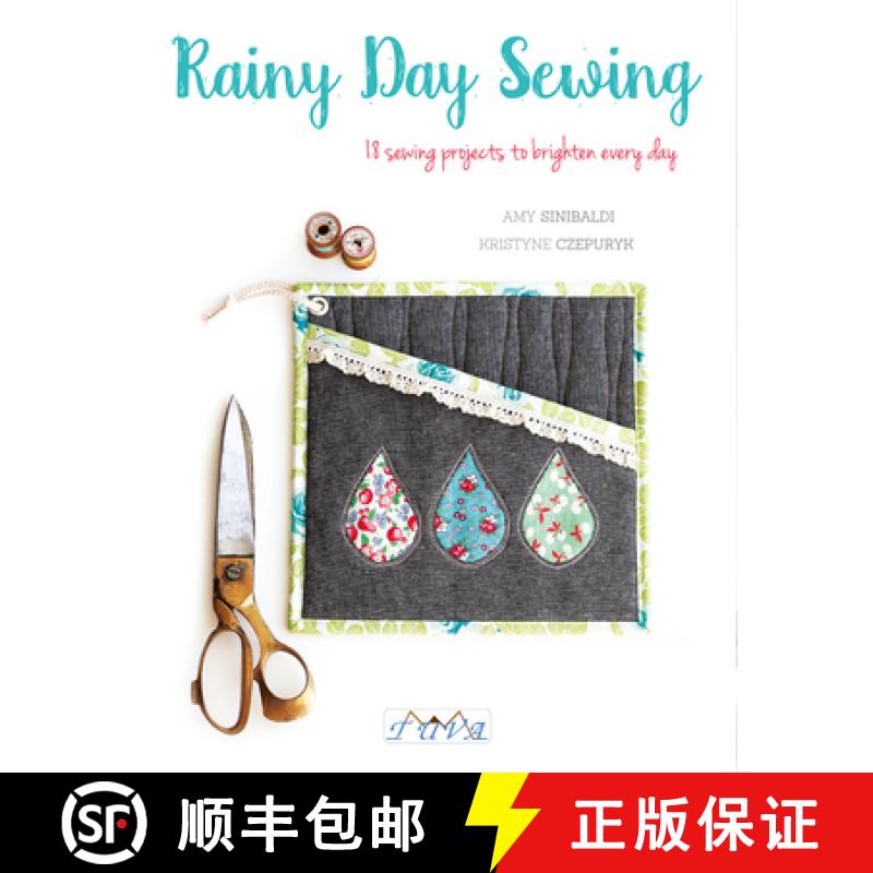 【3-4周达】Rainy Day Sewing: 18 Sewing Projects to Brighten Every Day [9786059192163]