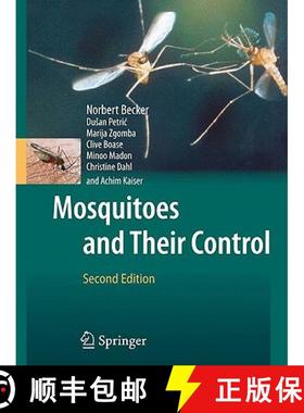 【3-4周达】Mosquitoes and Their Control [9783540928737]