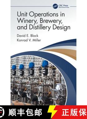 【3-4周达】Unit Operations in Winery, Brewery, and Distillery Design [9780367563875]