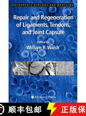 【3-4周达】Repair and Regeneration of Ligaments, Tendons, and Joint Capsule (Softcover reprint of har... [9781617374036]