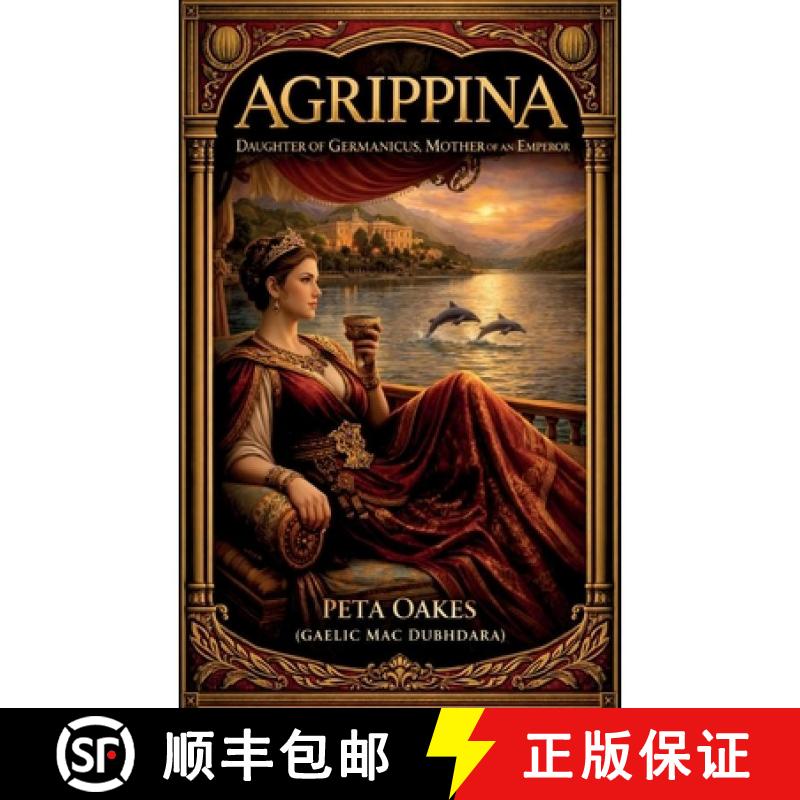 【3-4周达】Agrippina: Daughter of Germanicus and Mother of an Emperor [9781764592932] - 实物图