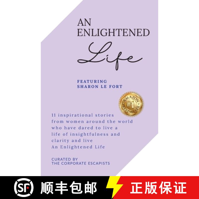 【2-3周达】An Enlightened Life: 11 Inspirational Stories From Women Around The World Who Have Dared T... [9781922773753]