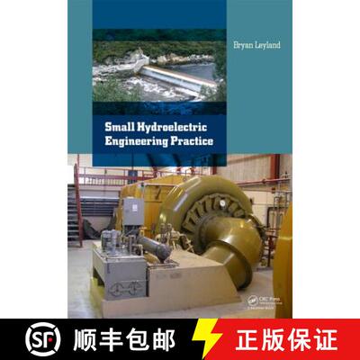【3-4周达】精装 Small Hydroelectric Engineering Practice [9781138000988]