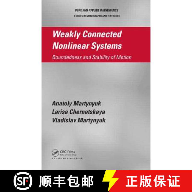 【3-4周达】Weakly Connected Nonlinear Systems : Boundedness and Stability of Motion [9781466570863]