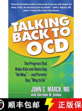 预订 Talking Back to Ocd: The Program That Helps Kids and Teens Say No Way -- And Parents Say Way to Go [9781593853556]