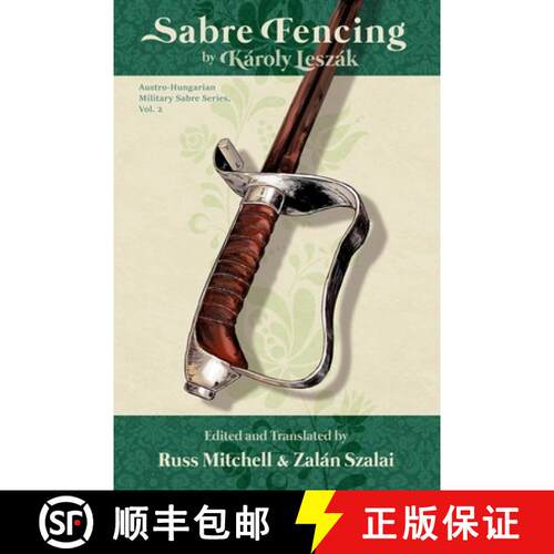 【3-4周达】Sabre Fencing: by Károly Leszák [9798695368253]