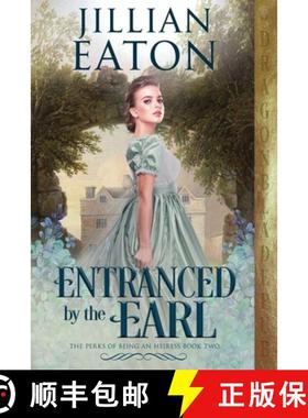 【3-4周达】Entranced by the Earl [9781953455796]