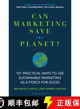 【3-4周达】Can Marketing Save the Planet? : 101 Practical Ways to Use Sustainable Marketing as a Forc... [9781399411257]