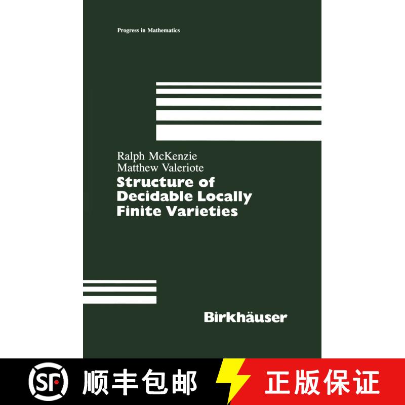 【3-4周达】Structure of Decidable Locally Finite Varieties [9781461289081] - 实物图