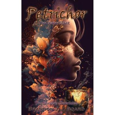 【4周达】Petrichor: The Divine Scent [9798988880035]