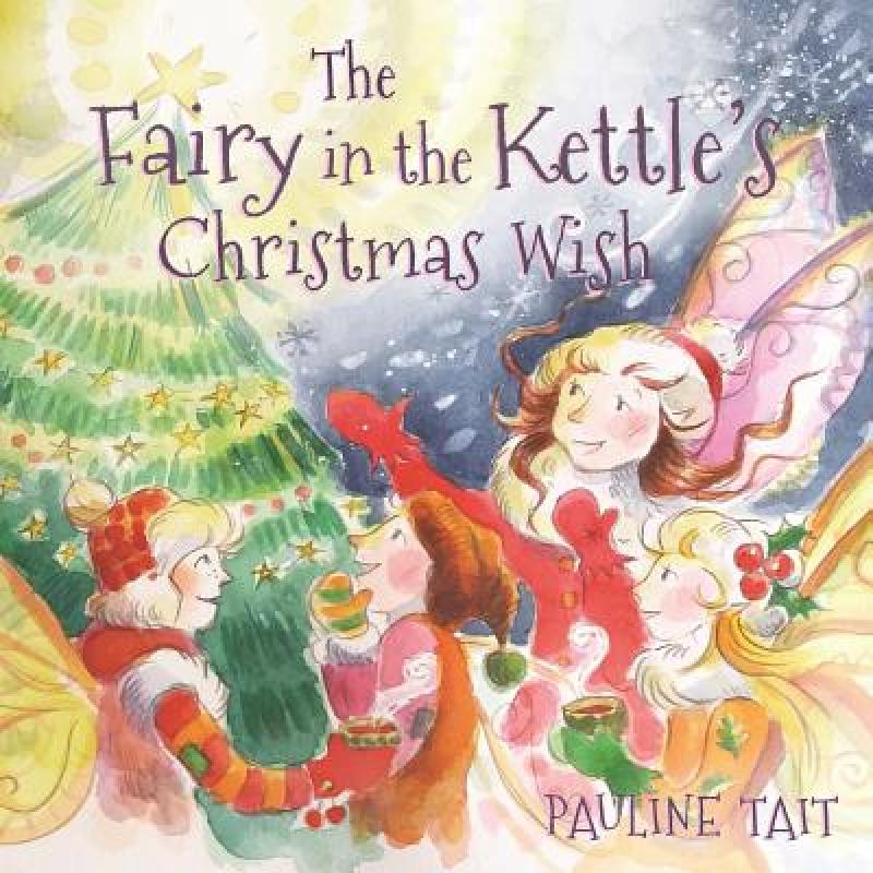 预订 the fairy in the kettles christmas . [9781781327456]