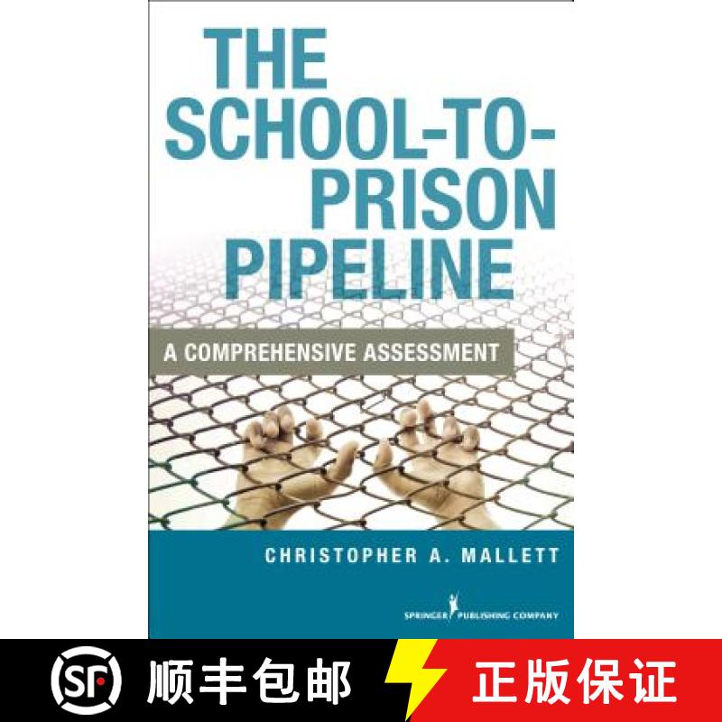 【2-3周达】School-To-Prison Pipeline: Reforming School Discipline and the Juvenile Justice System [9780826194589]