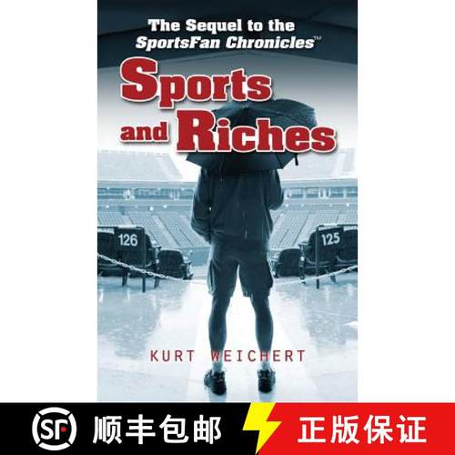 预订 Sports and Riches: The Sequel to Sportsfan Chronicles [9780989213806]