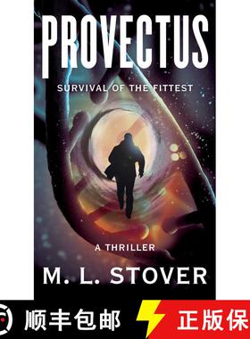 【3-4周达】Provectus: Survival of the Fittest, A Thriller [9781631521157]