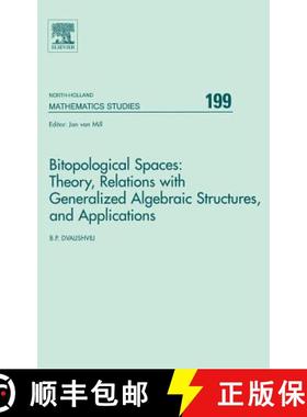 【3-4周达】Bitopological Spaces: Theory, Relations with Generalized Algebraic Structures and Applicat... [9780444517937]