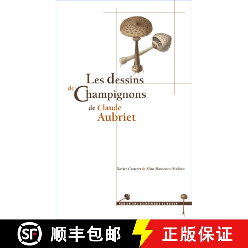 【3-4周达】The Drawings of Mushrooms by Claude Aubriet [9782856536544]