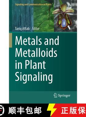【3-4周达】Metals and Metalloids in Plant Signaling [9783031590269]