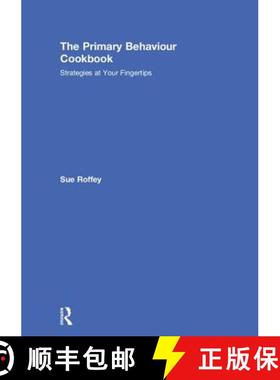 【3-4周达】The Primary Behaviour Cookbook: Strategies at Your Fingertips [9780815393375]