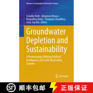 【3-4周达】精装 Groundwater Depletion and Sustainability: A Methodology Utilizing Artificial Intellig... [9783032099204]