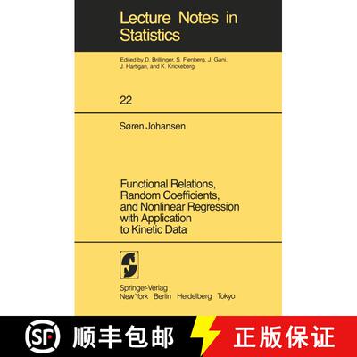 【3-4周达】Functional Relations, Random Coefficients, and Nonlinear Regression with Application to Ki... [9780387909684]