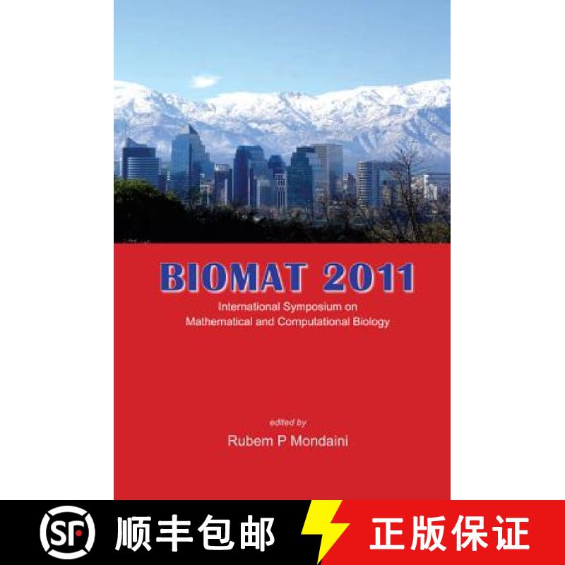 Biomat 2011 - International Symposium on Mathematical and Computational Biology [9789814397704]