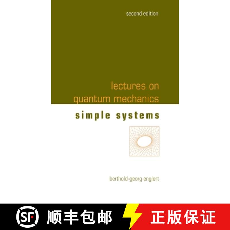 【3-4周达】Lectures on Quantum Mechanics: 2nd Edition (In 3 Companion Volumes) : Volume 2: Simple Sys... [9789811284755]