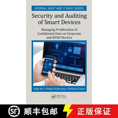 【3-4周达】精装 Security and Auditing of Smart Devices: Managing Proliferation of Confidential Data o... [9781498738835]