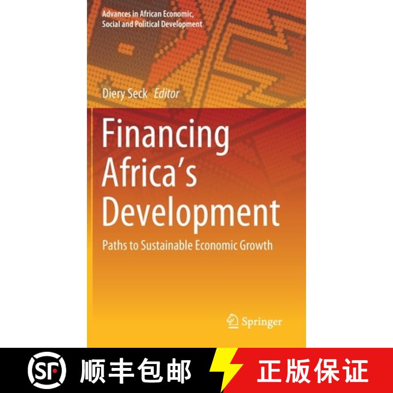 【3-4周达】Financing Africa's Development : Paths to Sustainable Economic Growth [9783030464813]