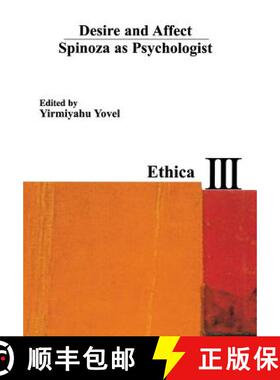 【3-4周达】Desire and Affect: Spinoza as Psychologist [9780967710204]
