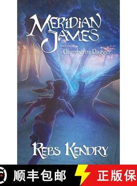 预订 Meridian James and the Ouroboros Dagger [9780990979302]