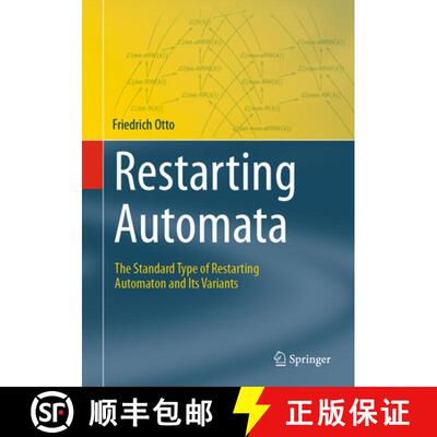 【3-4周达】Restarting Automata : The Standard Type of Restarting Automaton and Its Variants [9783031700934]