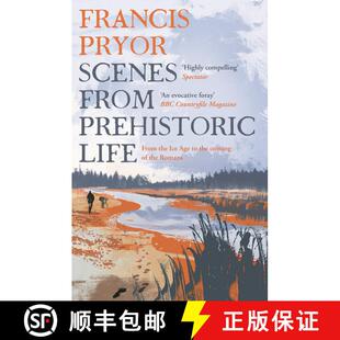 【3-4周达】Scenes from Prehistoric Life : From the Ice Age to the Coming of the Romans [9781789544152]