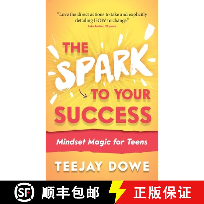 【2-3周达】The Spark to Your Success: Mindset Magic for Teens [9781784529468]