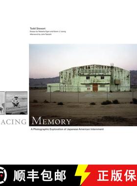 预订 Placing Memory, 3: A Photographic Exploration of Japanese American Internment [9780806139517]