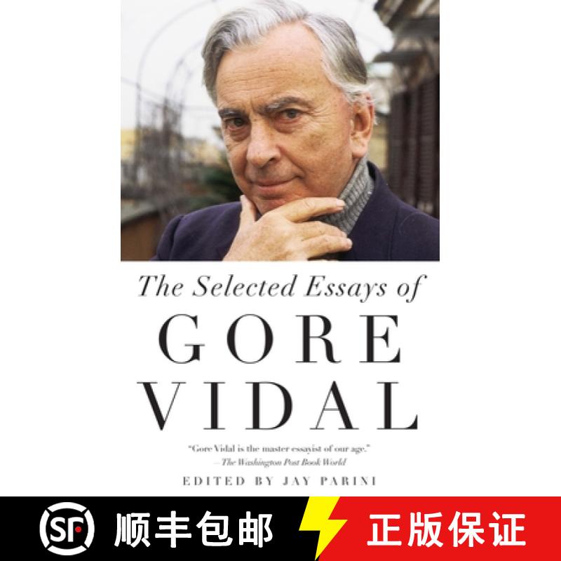 【3-4周达】The Selected Essays of Gore Vidal [9780307388681]