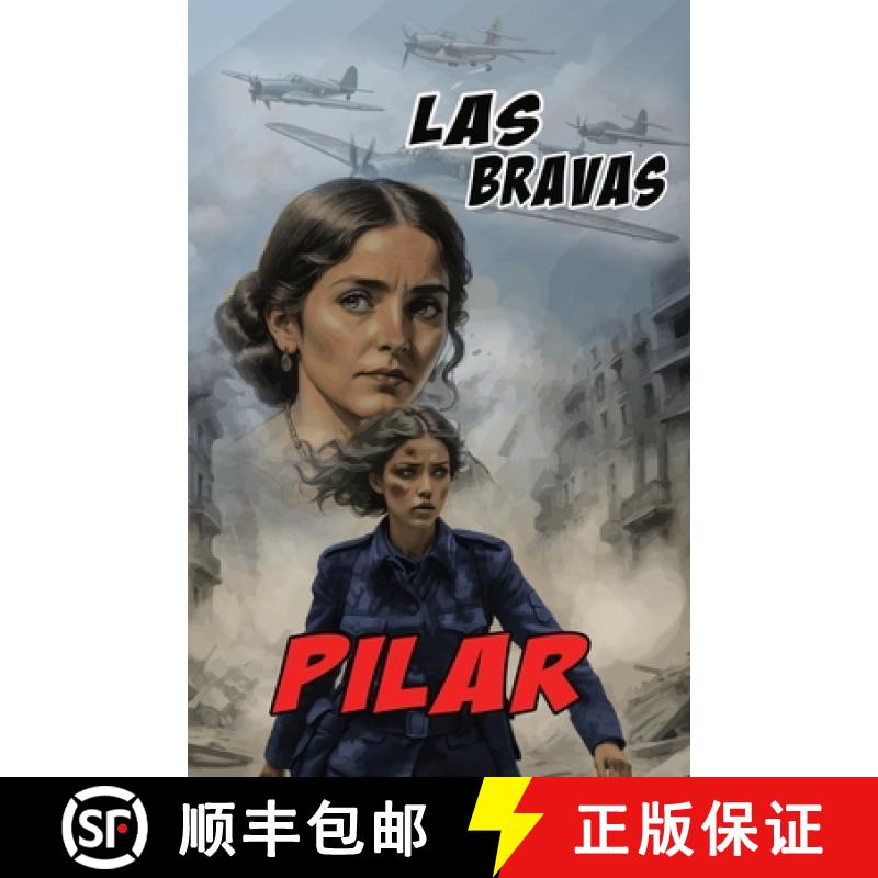 【2-3周达】Pilar: A Las Bravas Story [9781956146592]