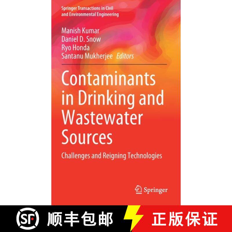 【3-4周达】Contaminants in Drinking and Wastewater Sources : Challenges and Reigning Technologies [9789811545986]