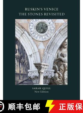 Ruskin's Venice: The Stones Revisited [9781848221451]