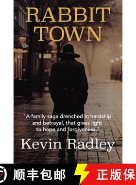 预订 Rabbit Town: A family saga drenched in hardship and betrayal, that gives light to hope and forgi... [9780645807745]