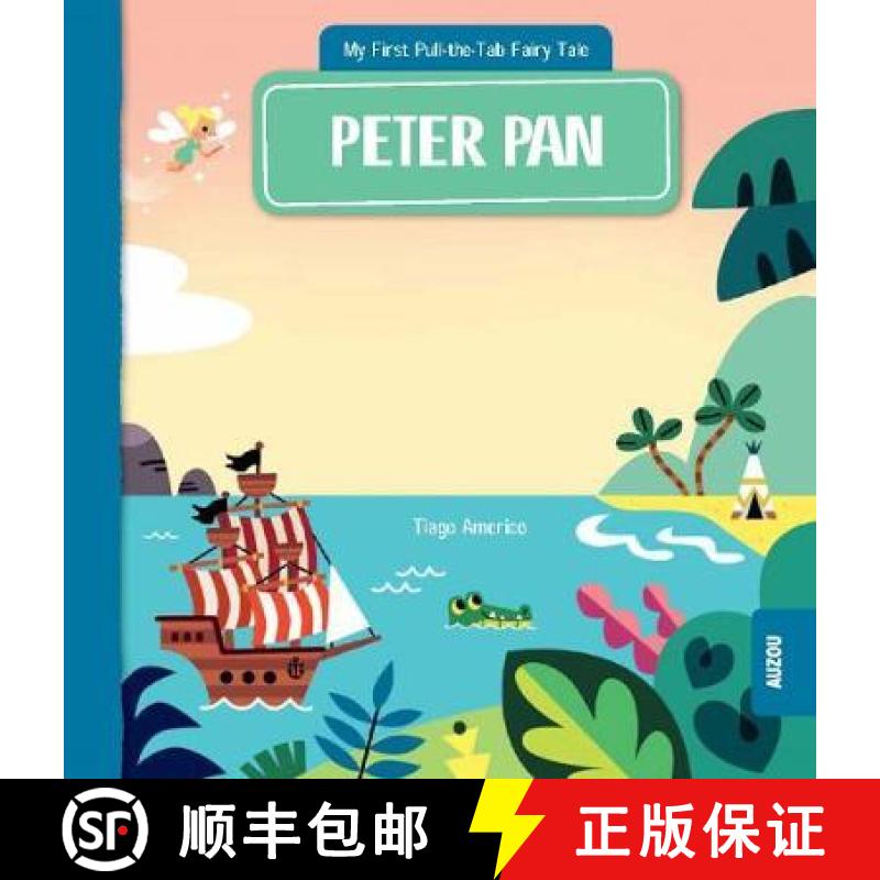 【3-4周达】My First Pull-the-Tab Fairy Tale: Peter Pan [9782733871911]