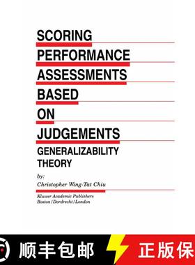 【3-4周达】Scoring Performance Assessments Based on Judgements : Generalizability Theory [9780792374992]